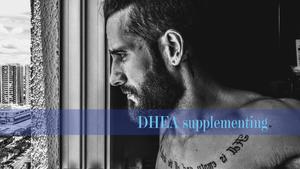 7 Benefits of Increasing DHEA & Testosterone Levels in Men